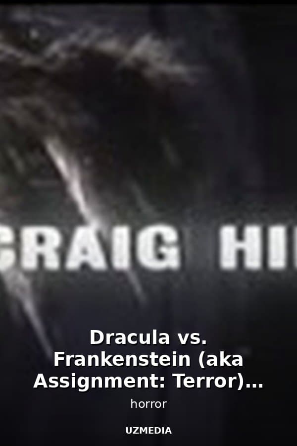 Dracula vs. Frankenstein (aka Assignment: Terror) - Fullscreen — Movie 