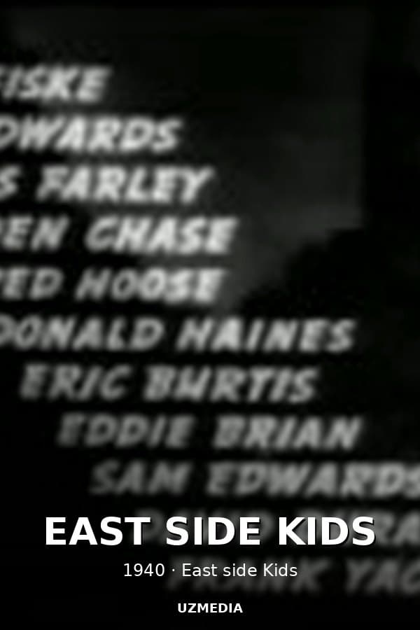 EAST SIDE KIDS — Movie 1940