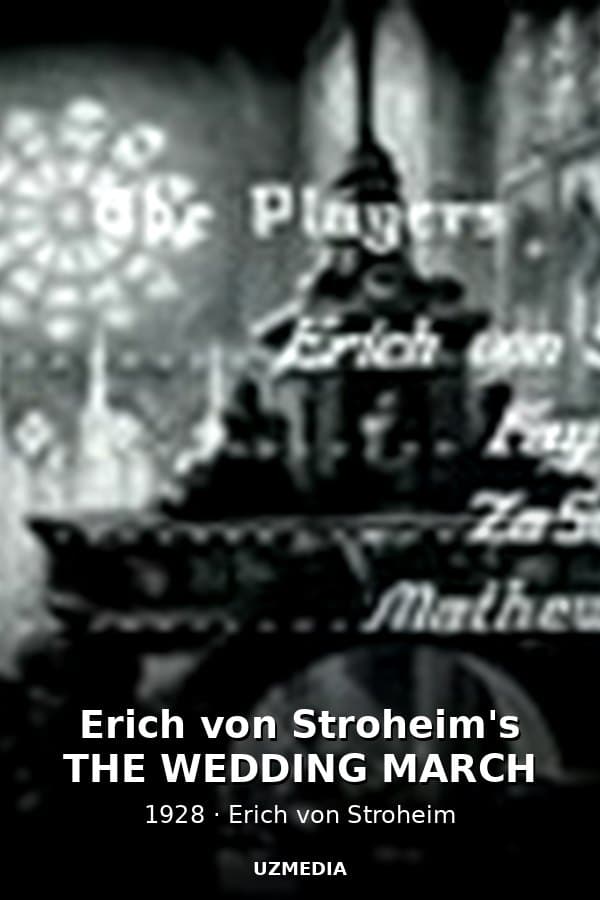 Erich von Stroheim's THE WEDDING MARCH — Kino 1928