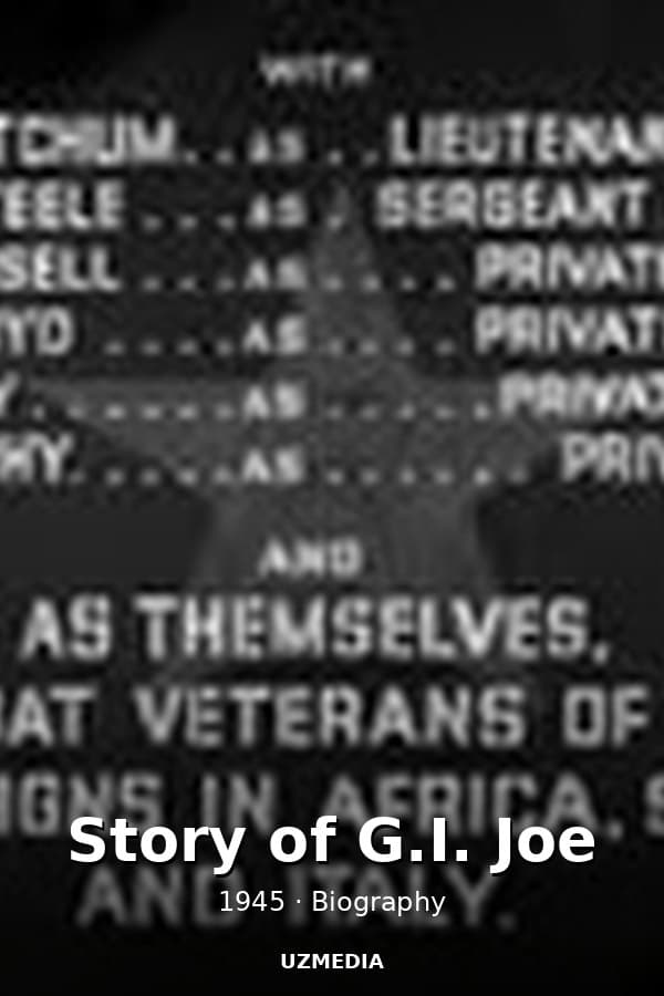Story of G.I. Joe — Kino 1945