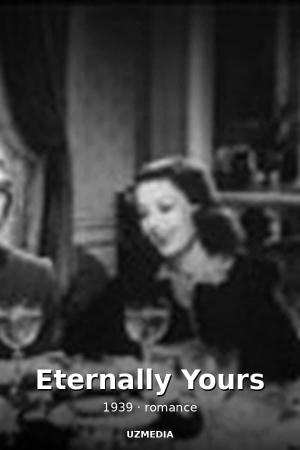 Eternally Yours — Kino 1939