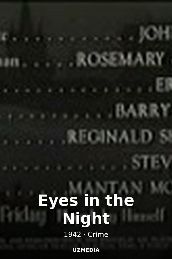 Eyes in the Night — Movie 1942