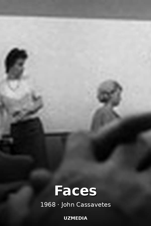 Faces — Movie 1968