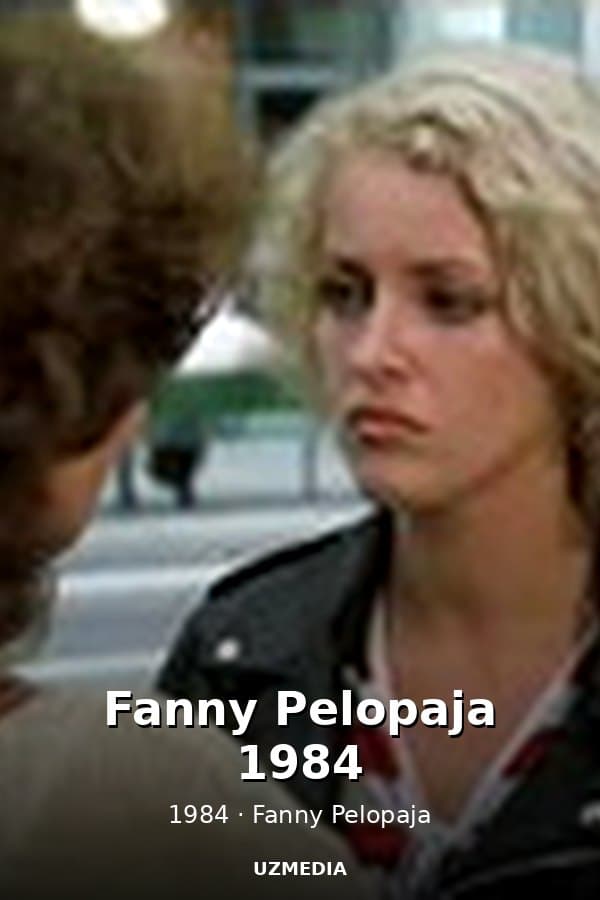 Fanny Pelopaja 1984 — Kino 1984