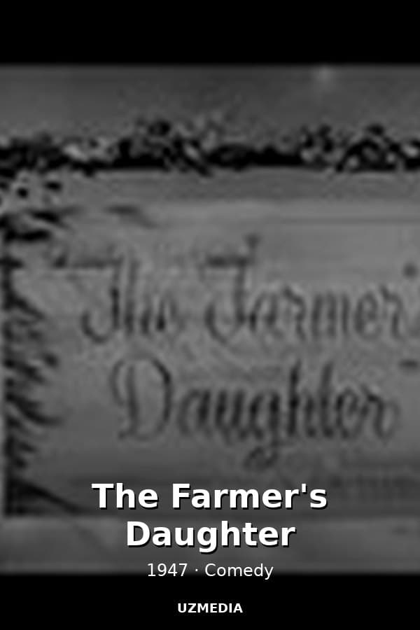 The Farmer's Daughter — Movie 1947