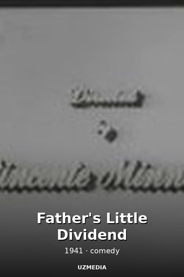 Father's Little Dividend — Kino 1941