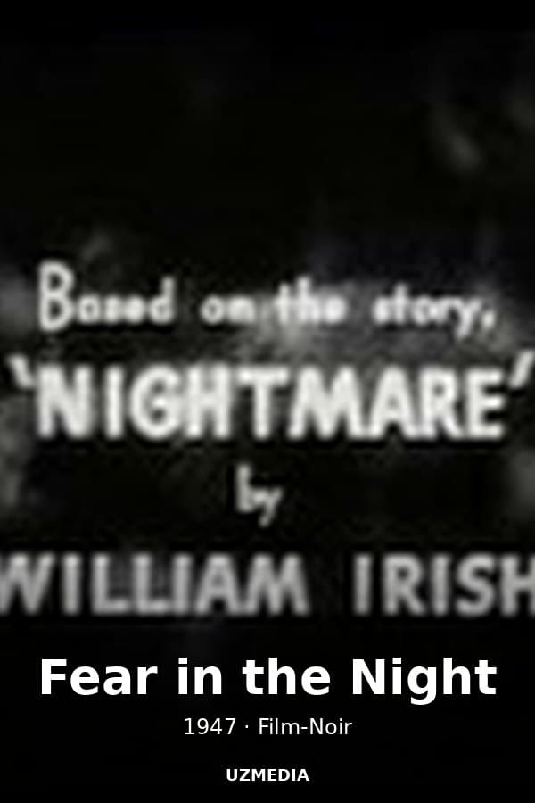 Fear in the Night — Movie 1947