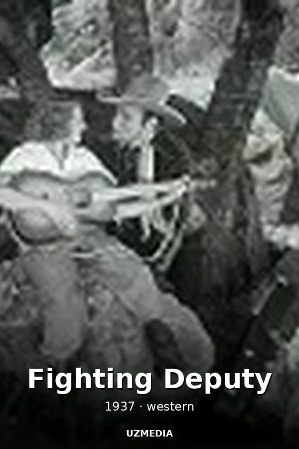 Fighting Deputy — Kino 1937