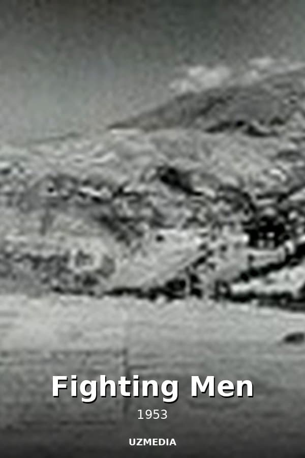 Fighting Men — Kino 1953