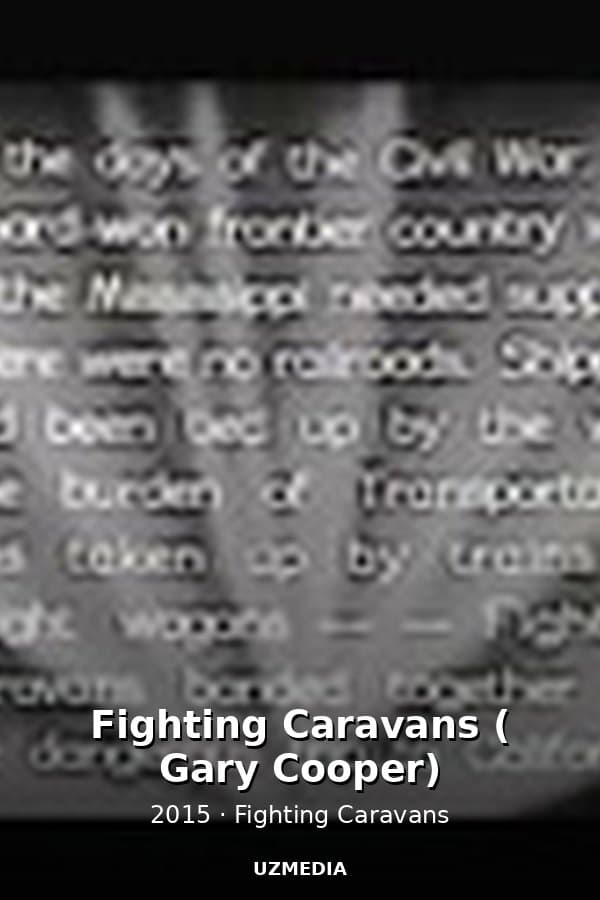 Fighting Caravans ( Gary Cooper) — Kino 2015