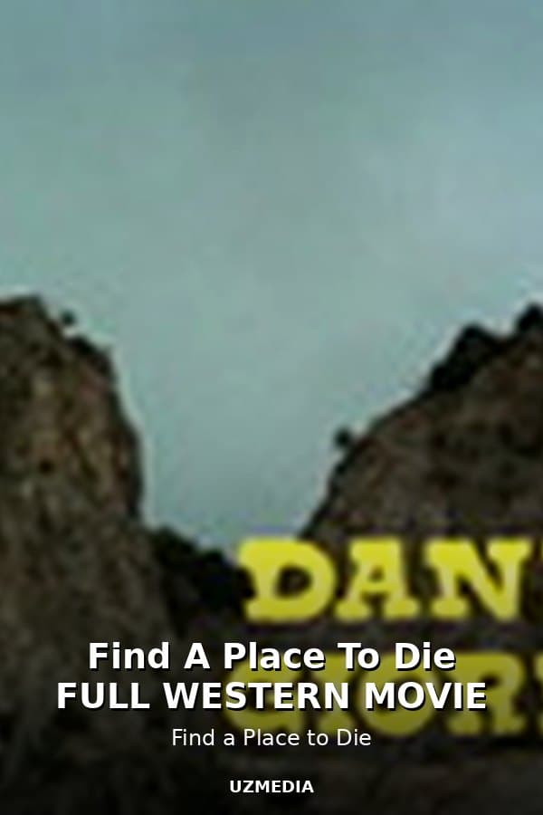 Find A Place To Die FULL WESTERN MOVIE — Movie 