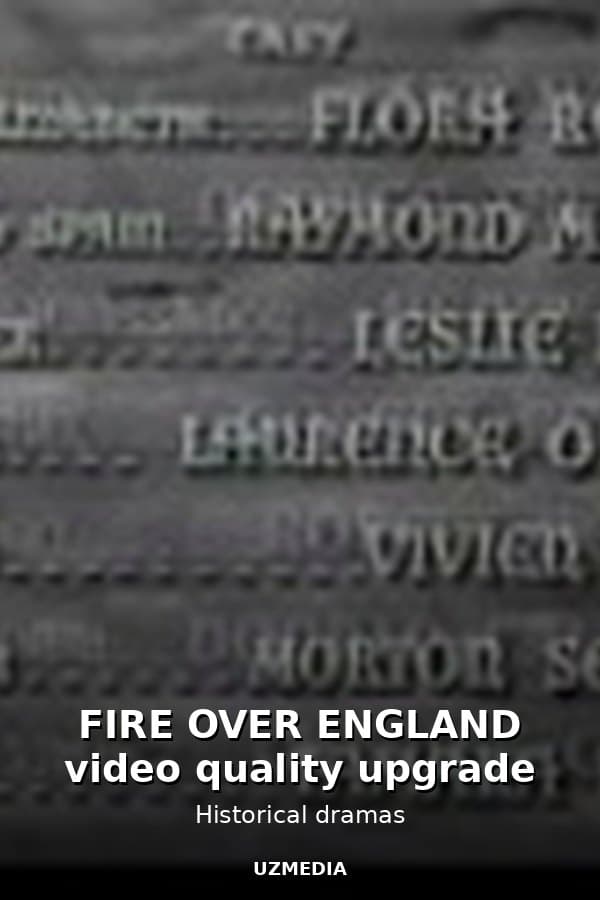 FIRE OVER ENGLAND video quality upgrade — Фильм 