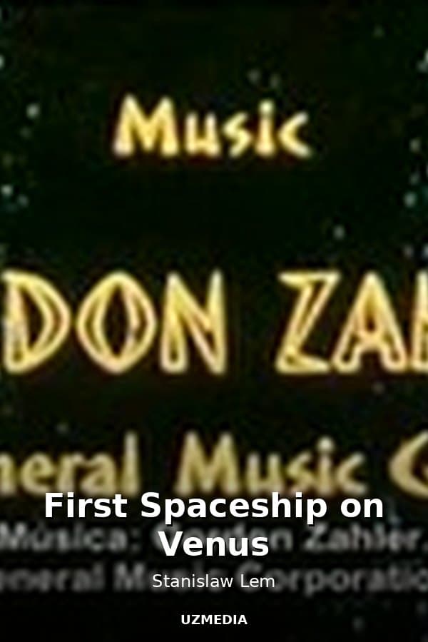 First Spaceship on Venus — Movie 