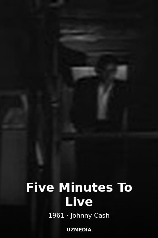 Five Minutes To Live — Movie 1961