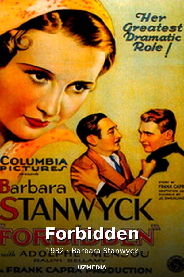 Forbidden — Kino 1932