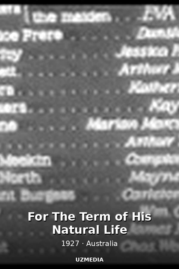 For The Term of His Natural Life — Kino 1927