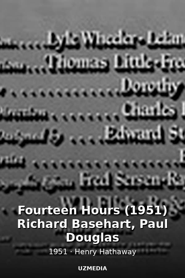 Fourteen Hours (1951) Richard Basehart, Paul Douglas — Kino 1951