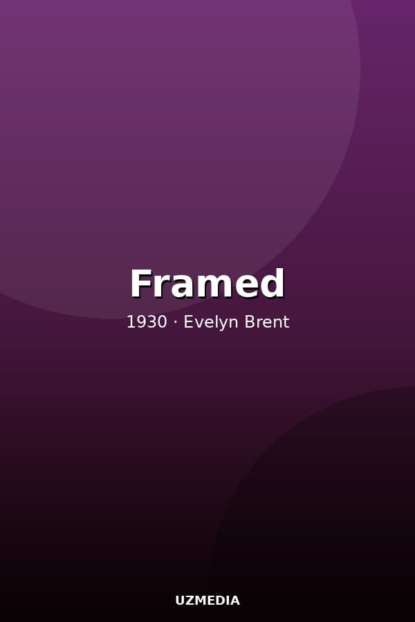 Framed — Movie 1930