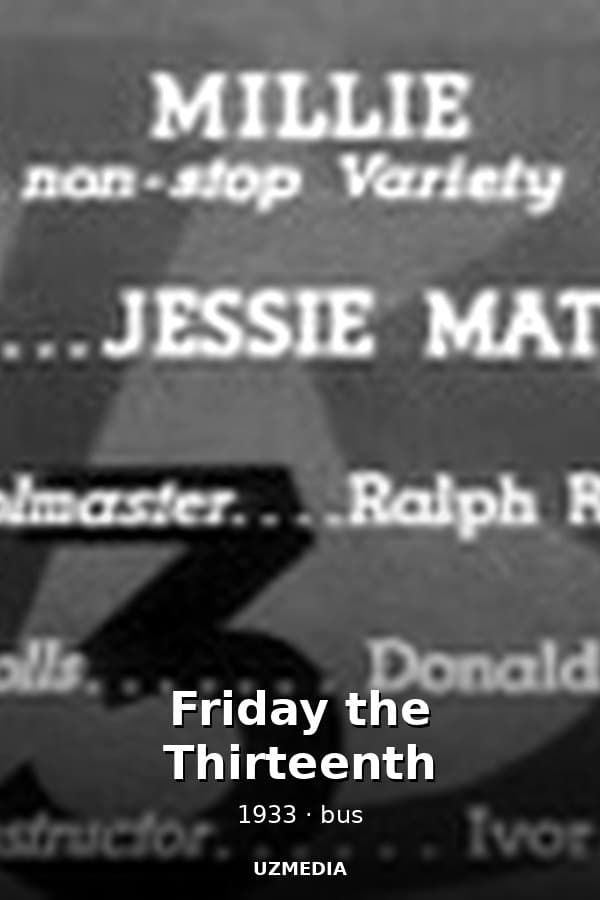 Friday the Thirteenth — Фильм 1933
