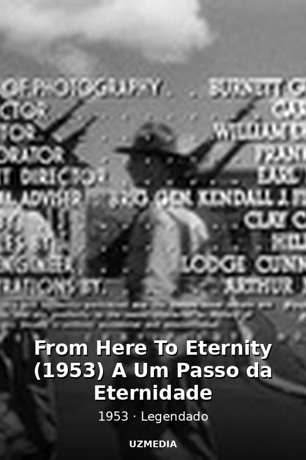 From Here To Eternity (1953) A Um Passo da Eternidade — Kino 1953