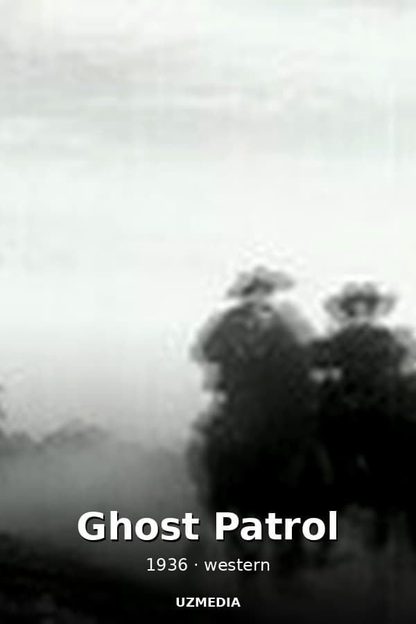 Ghost Patrol — Kino 1936