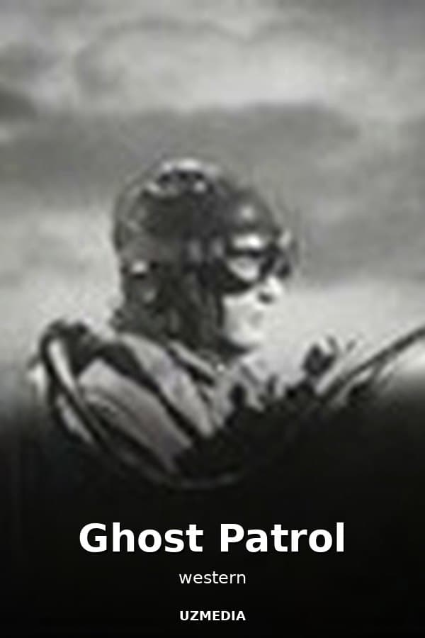 Ghost Patrol — Movie 