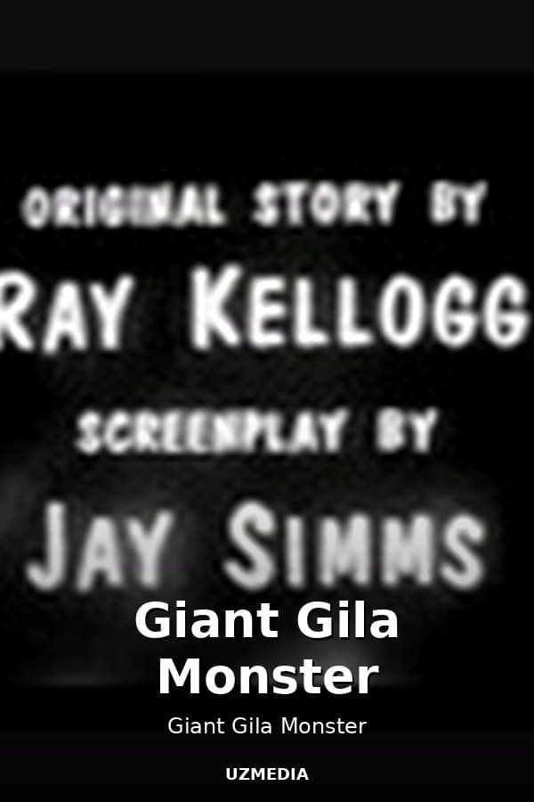 Giant Gila Monster — Kino 