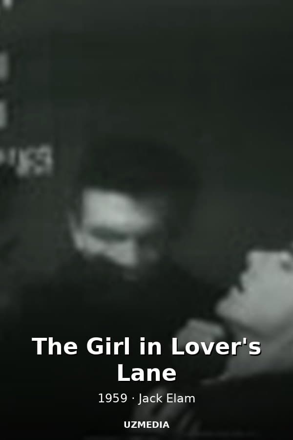 The Girl in Lover's Lane — Movie 1959