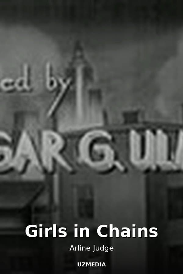 Girls in Chains — Movie 