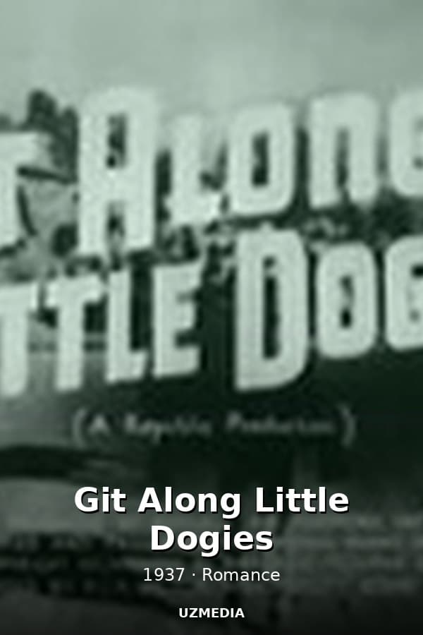 Git Along Little Dogies — Kino 1937