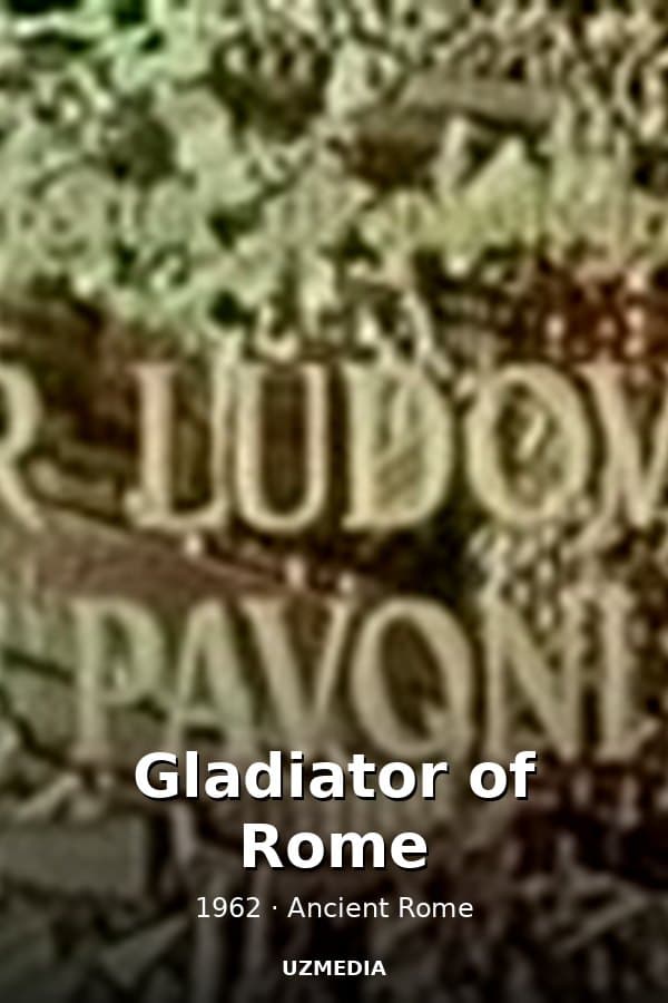 Gladiator of Rome — Kino 1962