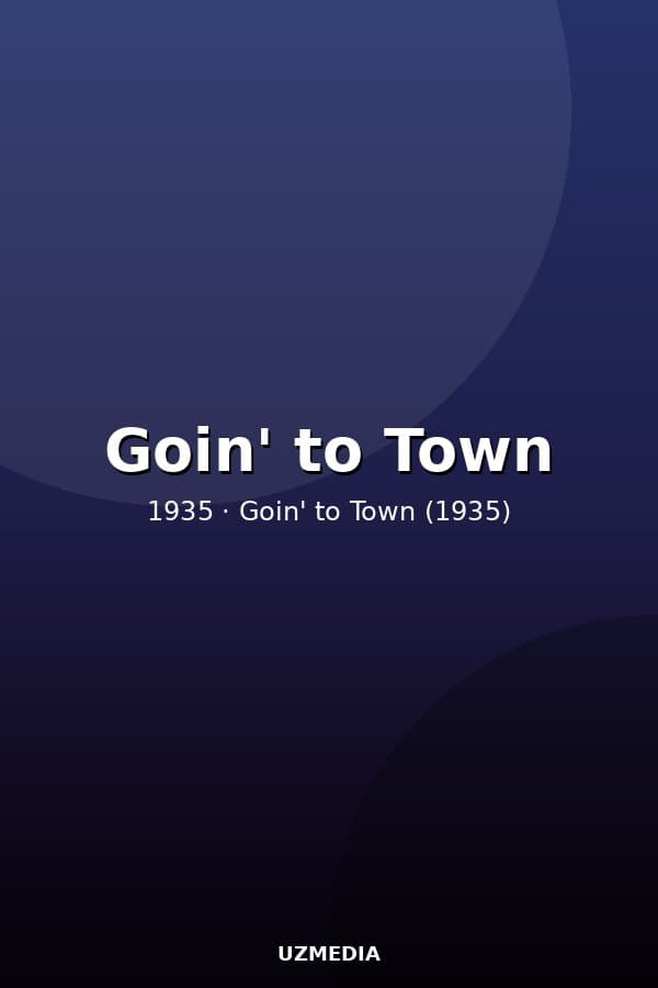 Goin' to Town