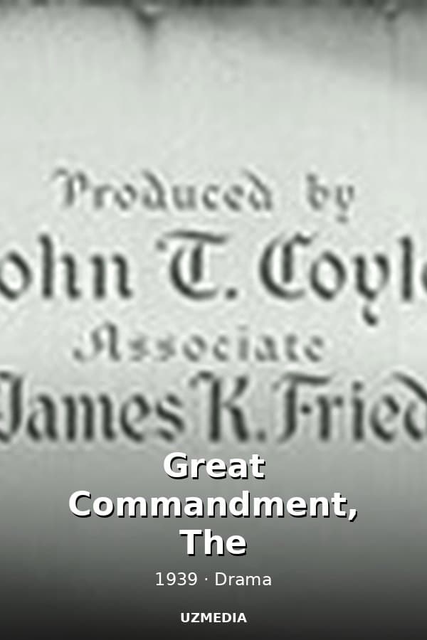 Great Commandment, The — Kino 1939