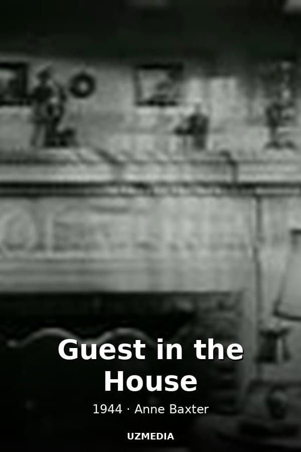 Guest in the House — Kino 1944