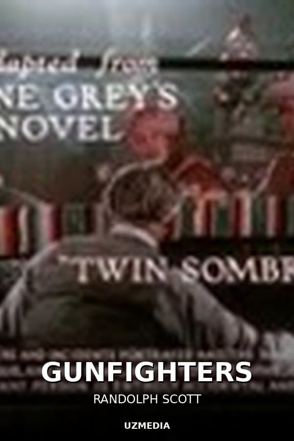 GUNFIGHTERS — Movie 