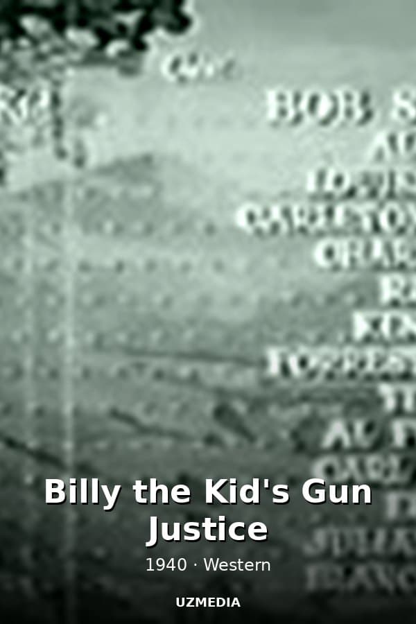 Billy the Kid's Gun Justice — Movie 1940