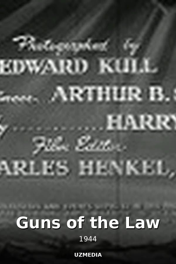 Guns of the Law — Movie 1944