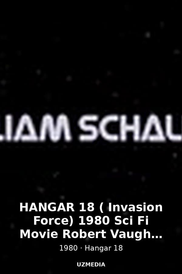 HANGAR 18 ( Invasion Force) 1980  Sci Fi Movie Robert Vaughn Gary Collins — Kino 1980