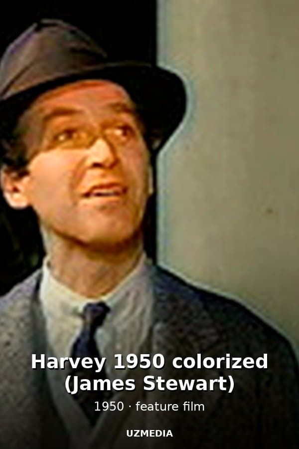 Harvey 1950 colorized (James Stewart) — Movie 1950