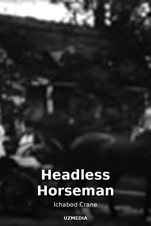 Headless Horseman — Kino 