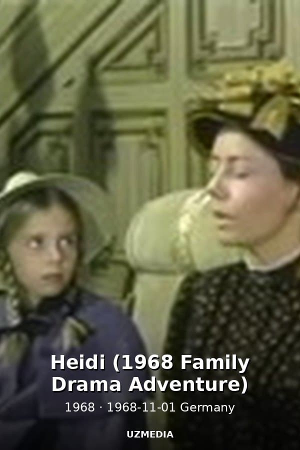 Heidi (1968 Family Drama Adventure) — Kino 1968