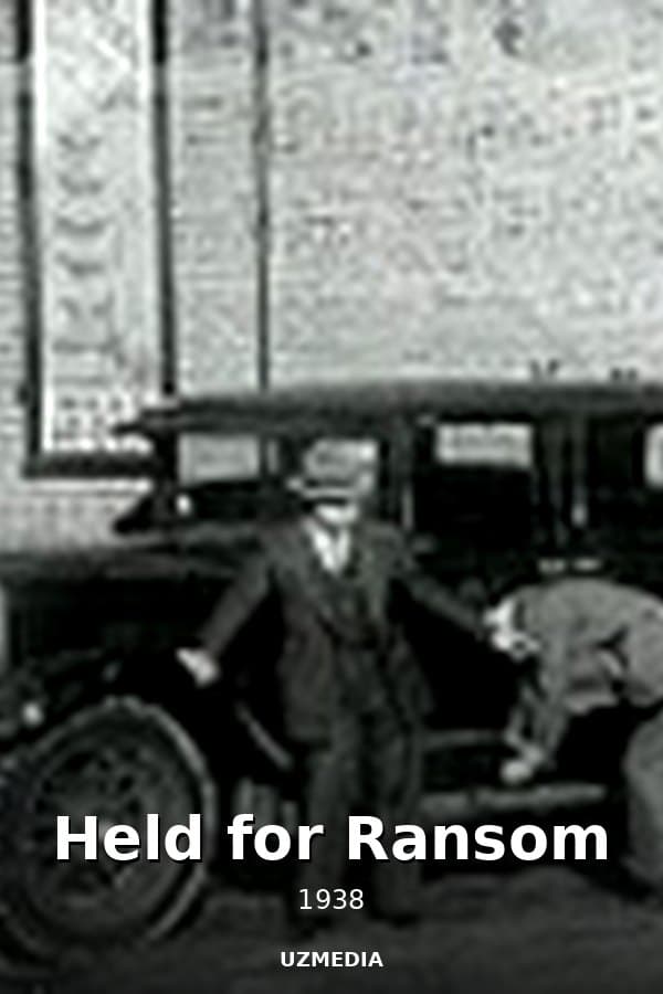 Held for Ransom — Kino 1938