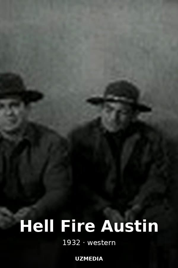Hell Fire Austin — Kino 1932