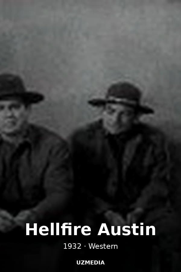 Hellfire Austin — Kino 1932