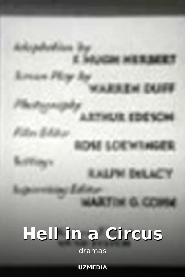 Hell in a Circus — Movie 