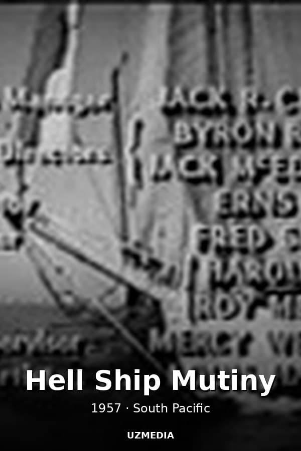 Hell Ship Mutiny — Movie 1957