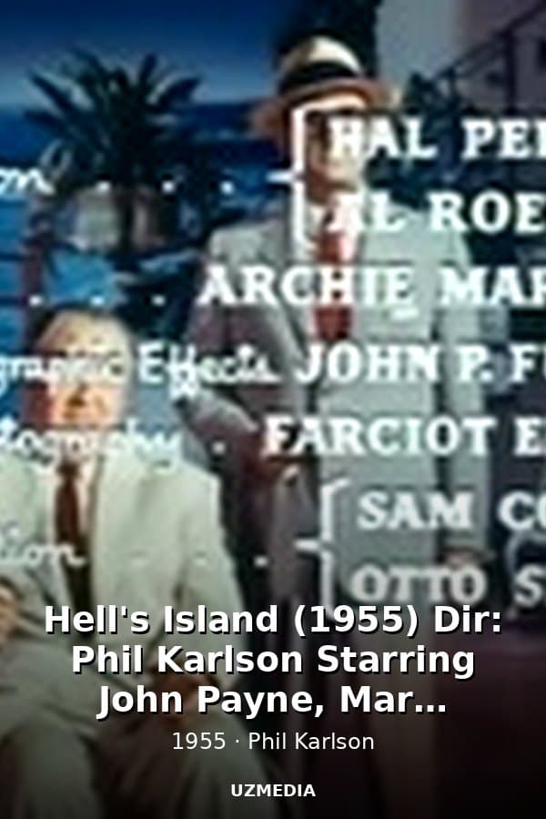 Hell's Island (1955) Dir: Phil Karlson Starring John Payne, Mary Murphy - Film Noir — Movie 1955