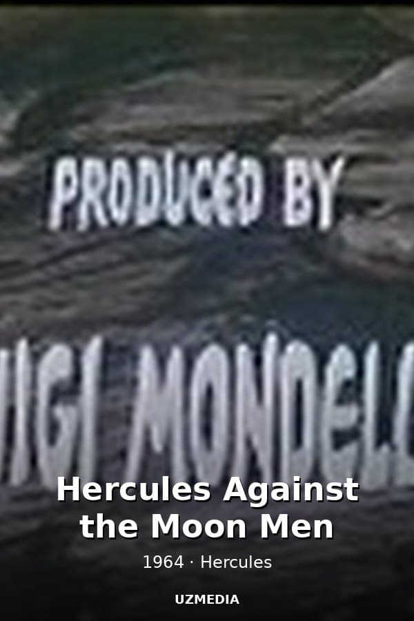 Hercules Against the Moon Men — Movie 1964