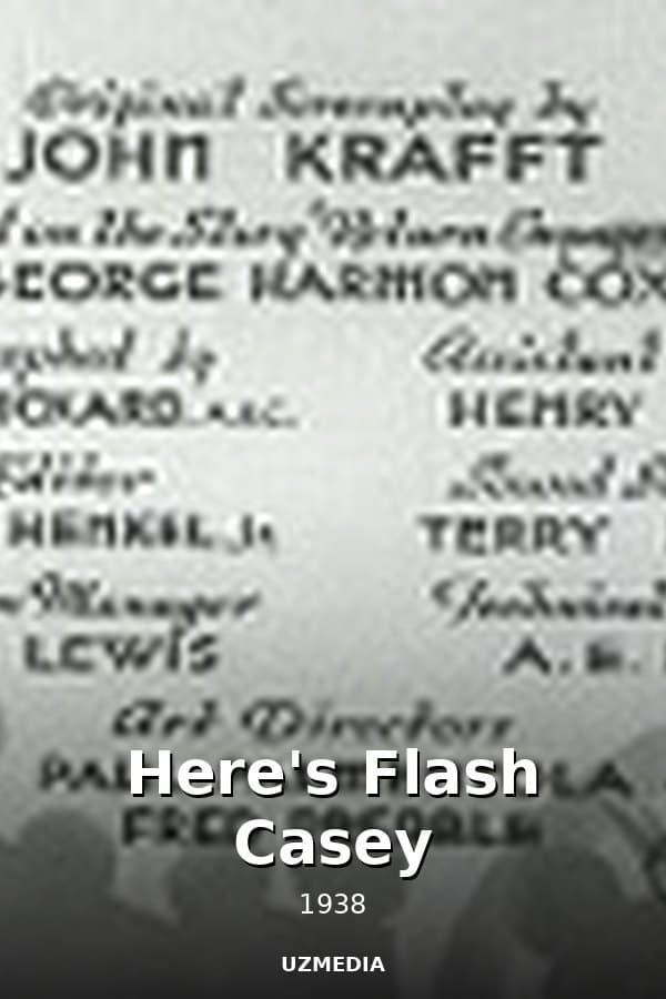 Here's Flash Casey — Movie 1938
