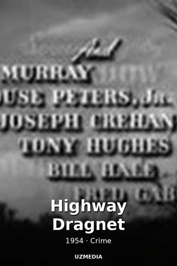 Highway Dragnet — Movie 1954